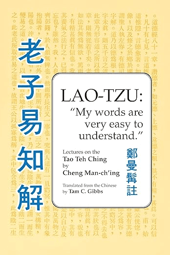 Lao Tzu: My Words Are Very Easy to Understand